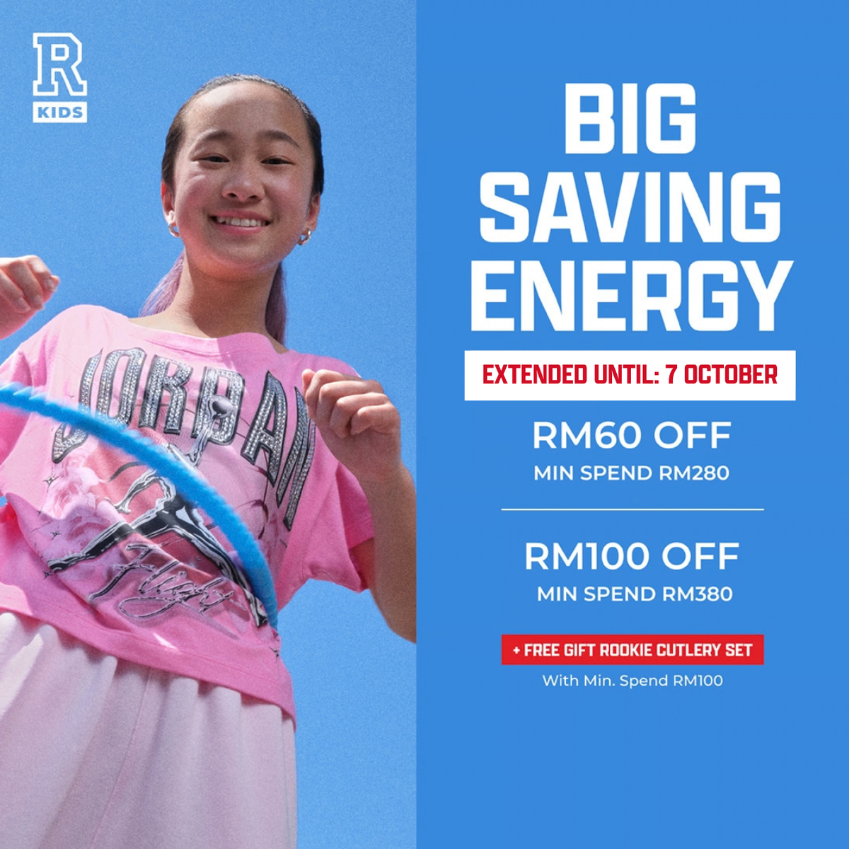 SAVE UP TO RM100